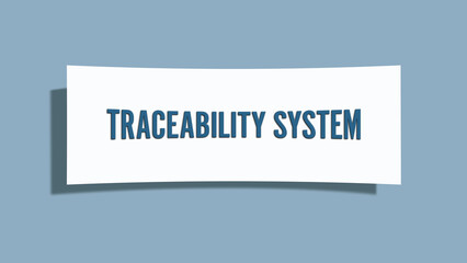 Traceability System. A card isolated on blue background.