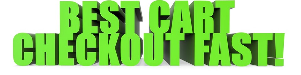 Best Cart Checkout Fast!, 3d text