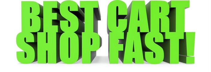 Best Cart Shop Fast!, 3d text