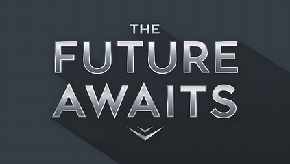 The Future Awaits A Metallic Text Design