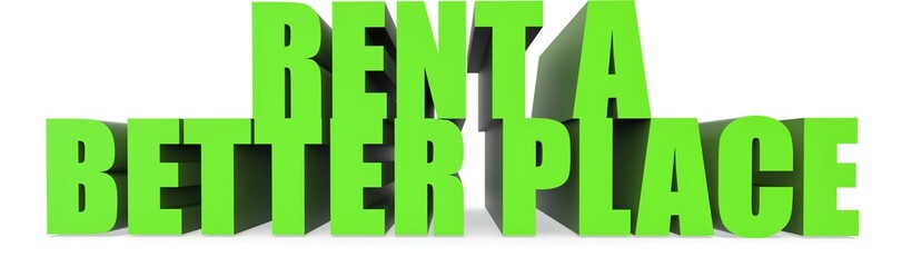 Obraz premium Rent A Better Place, 3d text