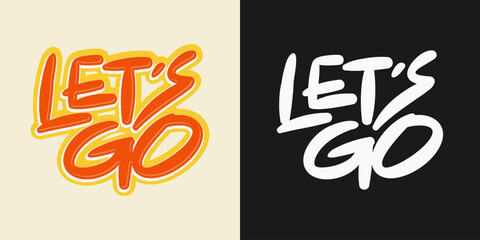 let's go vector letters for prints, t-shirts and posters