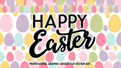 Happy Easter Pastel Eggs Festive Design