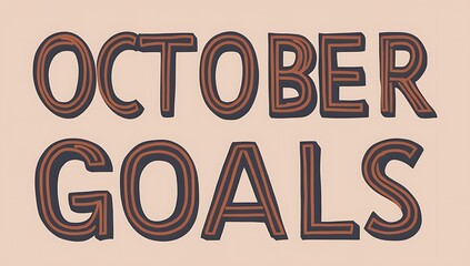 October Goals A Monthly Planning Graphic Design