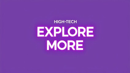 High Tech Explore More Purple Background Graphic Design