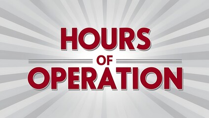 Red Text Announcing Hours Of Operation On Grey Background
