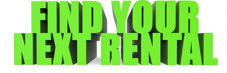 Find Your Next Rental, 3d text
