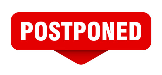 POSTPONED banner, button, label, sign