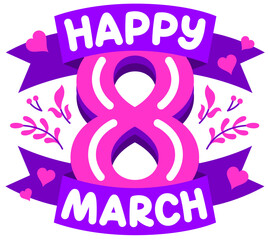 lettering happy 8 march with flowers ans hearts text