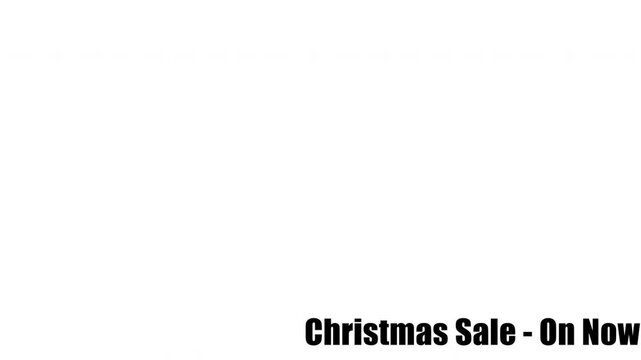 Christmas Sale On Now. Bottom of screen ticker. Christmas Sale On Now Black Text. Black Text animation on White Background. Big Sale. Discount. Special Offer.