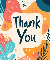 Illustration of abstract foliage and 'Thank You' text in bold, vibrant colors