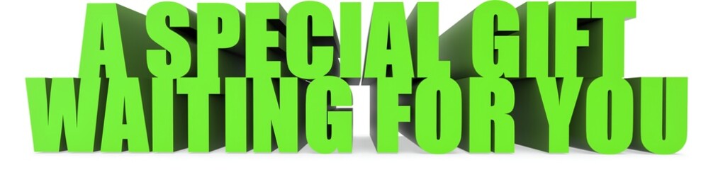 A Special Gift waiting For You, 3d text