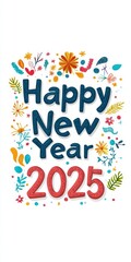 Fototapeta premium Happy New Year 2025 Greeting Card for Celebration.