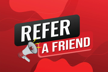 refer a friend referral program plan page poster banner mega phone graphic design icon logo sign symbol social media website coupon

