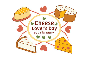 Cheese Lovers Day text banner. inscription card National Cheese Day, january 20th. Vector illustration isolated on solid background.