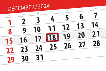 Fototapeta premium Calendar 2024, deadline, day, month, page, organizer, date, December, wednesday, number 18