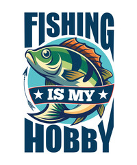 Fishing is my hobby t-shirt design graphic instant download adobe stock fishing t-shirt 