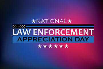 Law enforcement appreciation day is observed every year on January 9. Inscription on a red and blue background. EPS10 vector.