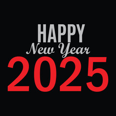 Happy new year 2025 text typography vector  greeting  card others concept for 2025 new year celebration 