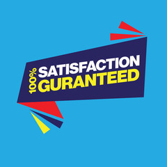 Premium Quality Guarantee Badge 100 Percent Customer Satisfaction Vector, Seal, and Stamp