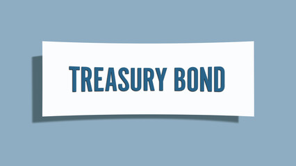 Treasury Bond. A card isolated on blue background.