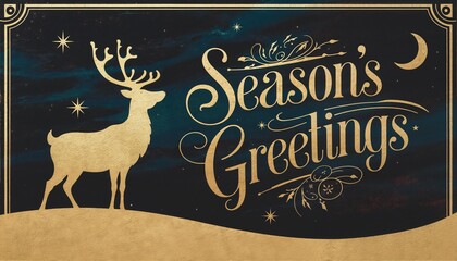 Elegant Christmas card featuring silhouetted reindeer and "Season's Greetings" in luxurious gold foil