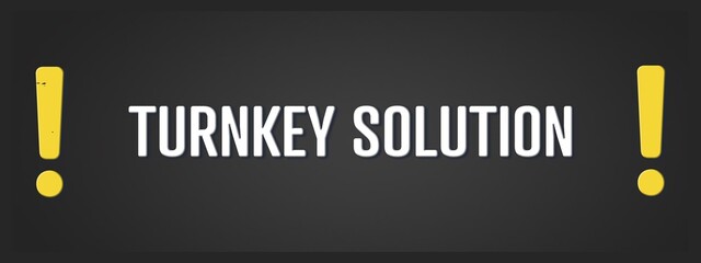 Turnkey Solution. A blackboard with white text. Illustration with grunge text style.