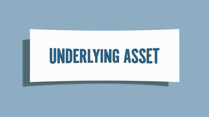 Underlying Asset. A card isolated on blue background.