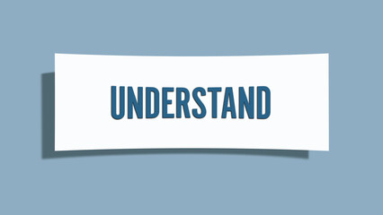 Understand. A card isolated on blue background.