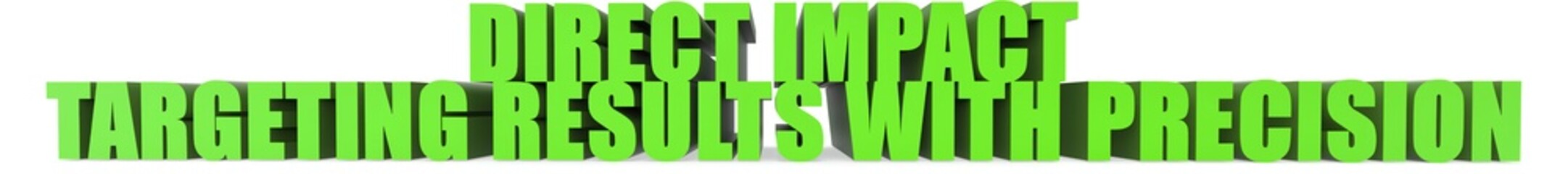 Direct Impact Targeting Results with Precision, 3d text