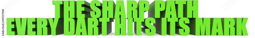 Fototapete the sharp path every dart hits its mark, 3d text