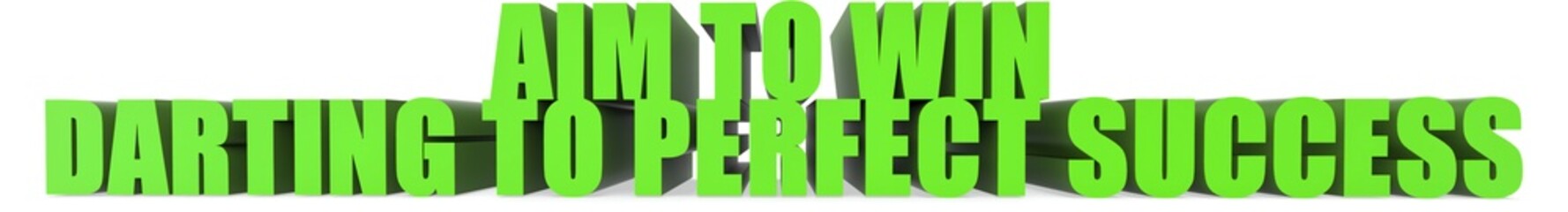 Aim to Win Darting to Perfect Success, 3d text