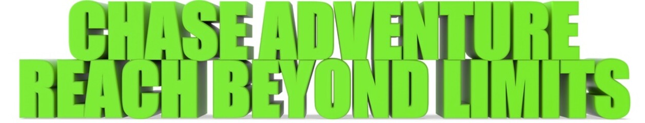 Chase Adventure Reach Beyond Limits, 3d text