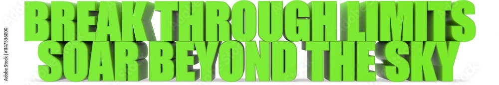 Poster break through limits soar beyond the sky, 3d text