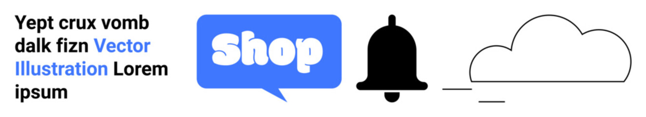 Combination of a Shop speech bubble, a notification bell, and a cloud icon. Ideal for online shopping, web notifications, cloud services, e-commerce, and digital communication. Banner for landing