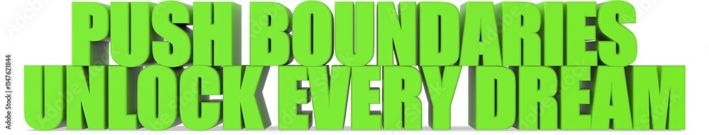 Poster push boundaries unlock every dream, 3d text