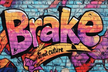 Vibrant graffiti art with  Brake  and  Street culture  themes.