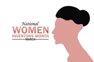 National Women Inventors Month. March. Holiday concept. Template for background, banner, card, poster with text inscription. Vector illustration