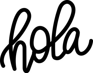 Hola spanish hello hand lettering, custom typography, black ink brush calligraphy, isolated on white background. Vector type illustration. © OlgaKlyushina
