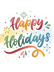 Obraz premium Playful Handwritten Happy Holidays Design