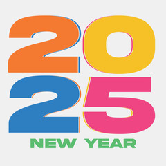 Colourful 2025 New Year Concepts Typography vector illustration	
