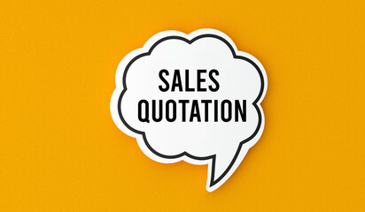 Sales Quotation text on speech bubble