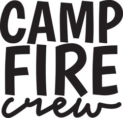 Camp Fire Crew