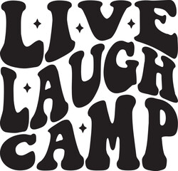 Live Laugh Camp