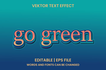 editable go green effect text
