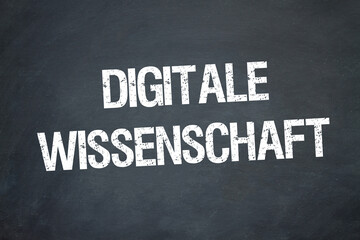 digitale Wissenschaft	
