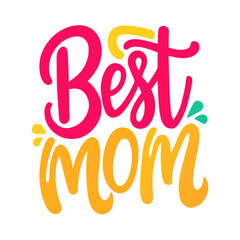 Best Mom Ever Love, Care, and Strength
