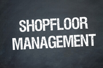 Shopfloor Management	

