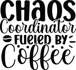 Chaos Coordinator Fueled by Coffee