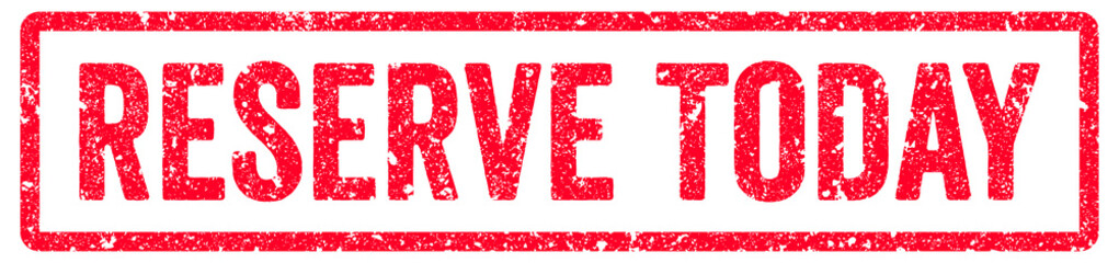 Reserve Today Stamp Transparent Seal, Red Grunge Reserve Today Word Rubber Stamp Seal